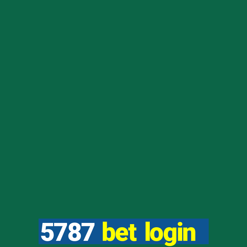 5787 bet login